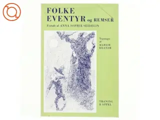 Folkeeventyr og remser af Anna Sophie Seidelin (bog)