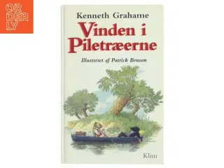 Vinden i piletræerne (Ved Birgitte Maj Aagaard) af Kenneth Grahame (Bog)