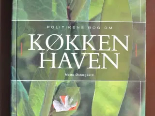 politikens bog om køkkenhaven, af mette østergaard