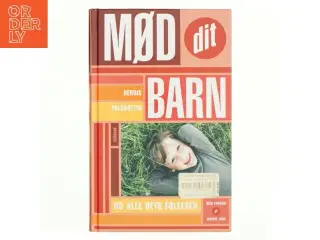 Mød dit barn - og alle dets følelser af Herd&#237;s P&#225;lsdottir (Bog)