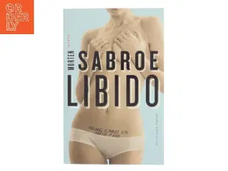 Libido af Morten Sabroe (Bog)