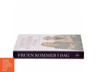 Fruen kommer i dag : Cecilie Frøkjær interviewer Lise Nørgaard (Bog)