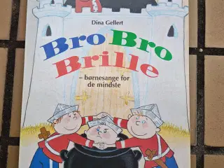 Bro Bro Brille Børnesange for de mindste Bog