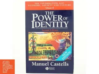 The information age : economy, society, and culture af Manuel Castells (Bog)
