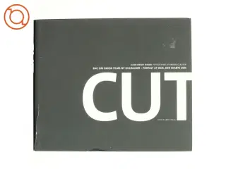 Cut : bag om dansk films ny guldalder - fortalt af dem, der skabte den af Jacob Wendt Jensen (Bog)
