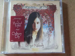 Vanessa Carlton ** Be Not Nobody                  