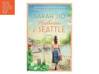 Husbåden i Seattle : roman af Sarah Jio (Bog)