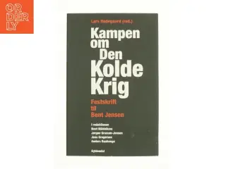 Kampen om Den Kolde Krig af Lars Hedegaard (red.)
