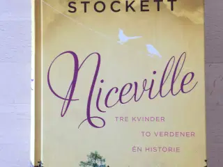 Niceville, Kathryn Stockett