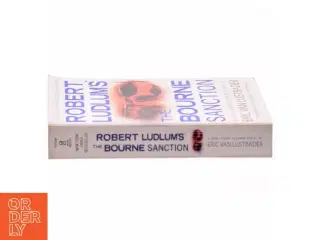 Robert Ludlum&#39;s (TM) The Bourne Sanction af Robert Ludlum, Eric Van Lustbader (Bog)