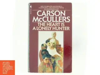 The heart is a lonely hunter by Carson McCullers
