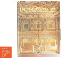 India Sublime af Mitchell Crites, Ameeta Nanji (Bog)