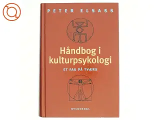Håndbog i kulturpsykologi af Peter Elsass (Bog)