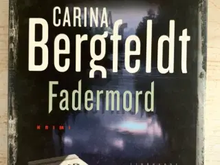 Carina Bergfeldt Fadermord