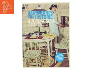 Danskernes egen historie : Hverdagsliv i det 20. århundrede af Jacob Ludvigsen (Bog)