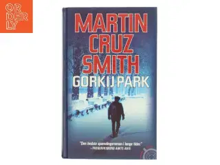 Gorkij Park af Martin Cruz Smith af Martin Cruz Smith (Bog)