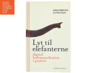 Lyt til elefanterne af Astrid Haug (Bog)