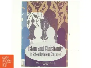 Islam and Christianity in School Religious Education – Nils G. Holm