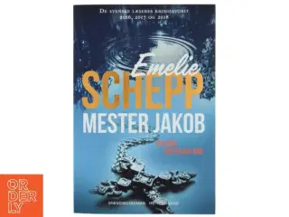Mester Jakob : spændingsroman af Emelie Schepp (Bog)