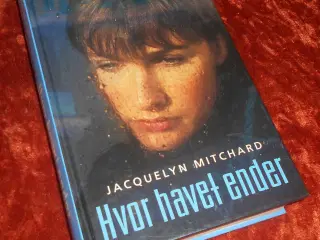 Hvor havet ender, Jacquelyn Mitchard