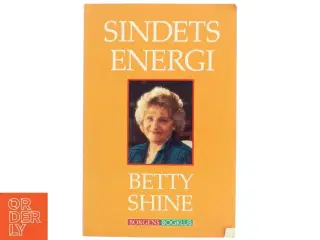 Betty Shine - Sindets Energi Bog fra Borgens Bogklub