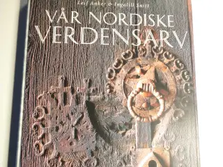 Vår nordiske verdensarv (norsk). Af Leif Anker