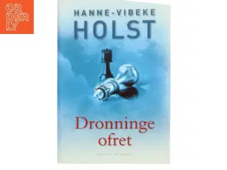 Dronningeofret af Hanne-Vibeke Holst (Bog)