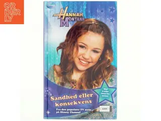 Hannah Montana: Sandhed eller konsekvens (Bog)