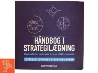 Håndbog i strategilægning : sådan udformer og formidler du mere effektive strategier af Stephen Cummings (Bog)