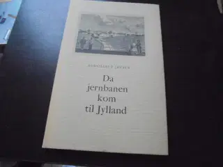 Da jernbanen kom til Jylland  