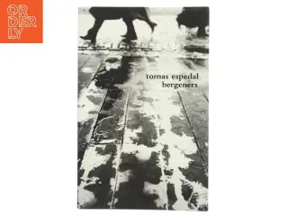 Bergeners af Tomas Espedal (Bog)