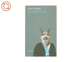 Hundehoved : roman af Morten Ramsland (Bog)