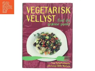 Vegetarisk vellyst : find dit grønne punkt (Bog)