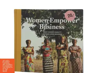Women empower business : når ligestilling bliver en god forretning (Bog)