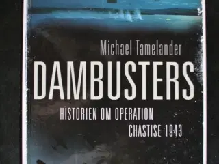 dambusters - historien om operation chastise 1943,