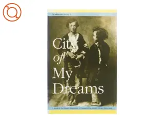 City of my dreams af Per Anders Fogelstrm (bog)