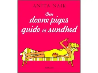 Den dovne Piges guide til Sundhed