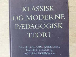Klassisk og moderne pædagogisk teori