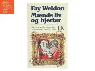 Mænds liv og hjerter af Fay Weldon (Bog)