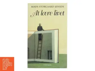 At lære livet af Mads Storgaard Jensen (Bog)