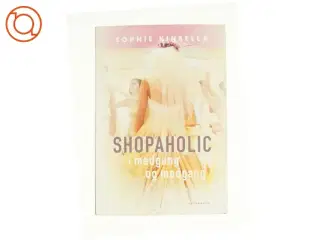 Shopaholic i medgang og modgang fra Bog