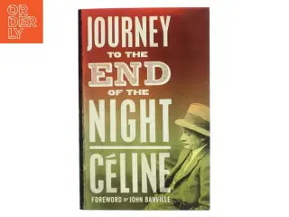 Journey to the end of the night af Louis-Ferdiand Celine (Bog)