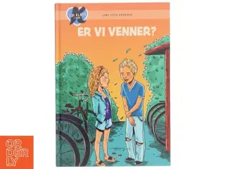 K for Klara, Er vi venner? af Line Kyed Knudsen (Bog)