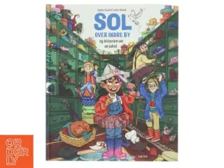 Sol over indre by - og historien om en jahat af Sophie Souid (Bog)