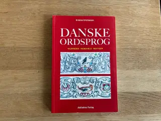 Danske Ordsprog - Talemåder, Mundheld, Mottoer