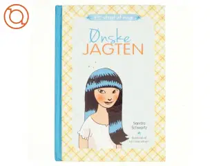 Ønskejagten. 2 af Sandra Achwartz (Bog)