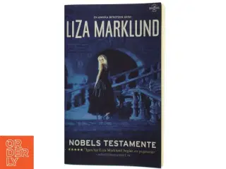 Nobels testamente af Liza Marklund (Bog)