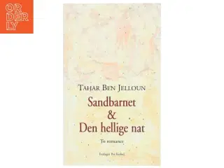 Sandbarnet & Den hellige nat : to romaner af Tahar Ben Jelloun (Bog)