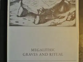 megalithic graves and ritual, edited by glyn danie