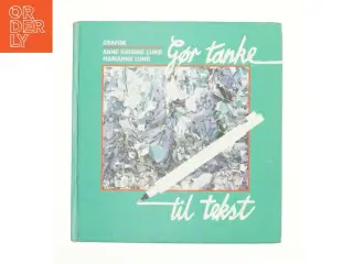 gør tanke til tekst (Bog)